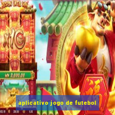 aplicativo jogo de futebol